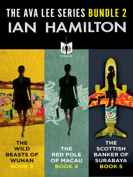 Title details for The Ava Lee Series Bundle 2 by Ian Hamilton - Available